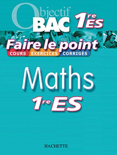 Imagen de archivo de Faire le point : Maths, 1re ES a la venta por Ammareal