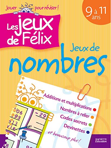 Beispielbild fr Les jeux de Flix : Jeux de nombres : 9  11 ans zum Verkauf von medimops
