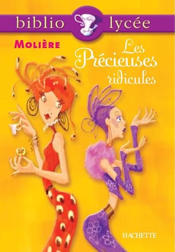 9782011691156: Bibliolyce - Les Prcieuses ridicules, Molire