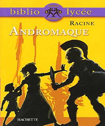 Stock image for Bibliolyc e - Andromaque, Racine for sale by WorldofBooks