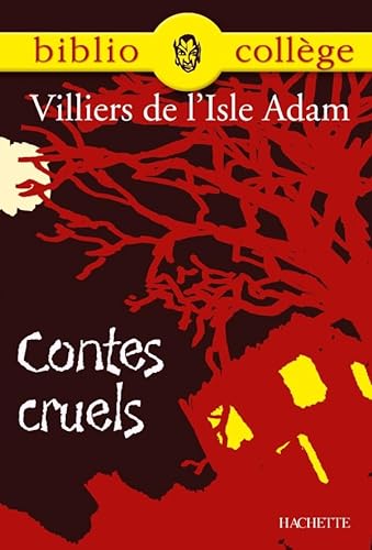 Stock image for Bibliocoll ge - Contes cruels, Villiers de l'Isle Adam for sale by WorldofBooks