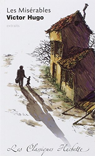 Beispielbild fr Classique Hachette - Les Mis�rables, Victor Hugo (Classiques Hachette) (French Edition) zum Verkauf von Wonder Book
