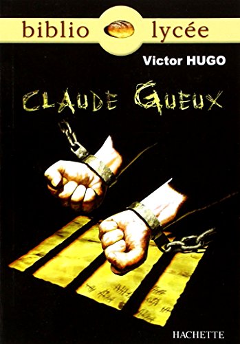 9782011691934: Bibliolyce - Claude Gueux, Victor Hugo