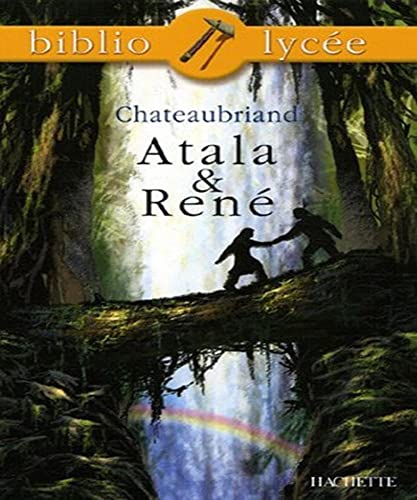 9782011691972: Bibliolyce - Atala et Ren, Chateaubriand
