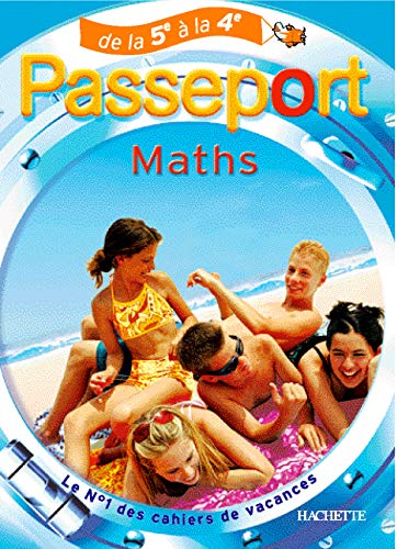 Imagen de archivo de Passeport Maths: De la 5e  la 4e a la venta por Ammareal