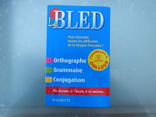 Stock image for Bled. Orthographie, Grammaire, Conjugaison for sale by ThriftBooks-Atlanta