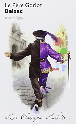 Stock image for Classique Hachette - Le P re Goriot, Honor de Balzac for sale by ThriftBooks-Dallas