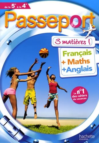 9782011696397: Passeport 3 matires de la 5e  la 4e: Franais, Maths, Anglais