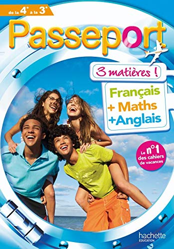 9782011696403: Passeport 3 matires de la 4e  la 3e: Franais, Maths, Anglais
