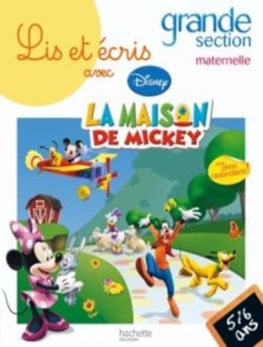 Lis et Ã©cris avec la maison de Mickey grande section maternelle (French Edition) (9782011698032) by Unknown Author