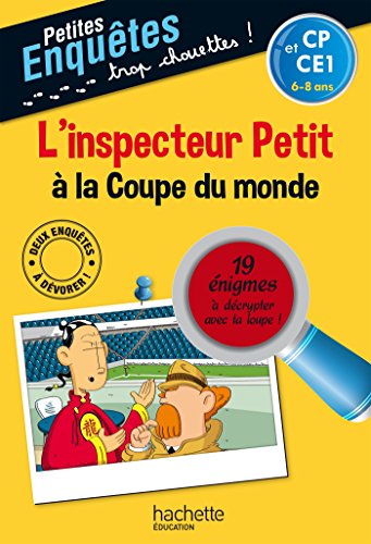 Beispielbild fr L'inspecteur Petit  la Coupe du monde - CP et CE1 zum Verkauf von medimops