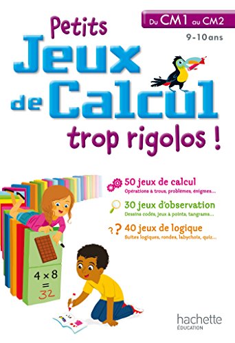 Beispielbild fr Petits jeux de calcul trop rigolos ! : Du CM1 au CM2, 9-10 ans zum Verkauf von medimops