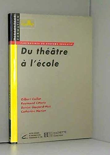 Stock image for Du thtre  l'cole for sale by LeLivreVert