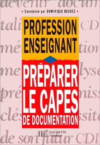 9782011703767: Prparer le CAPES de documentation