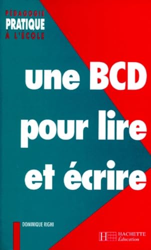 Imagen de archivo de Une BCD pour lire et crire a la venta por Ammareal