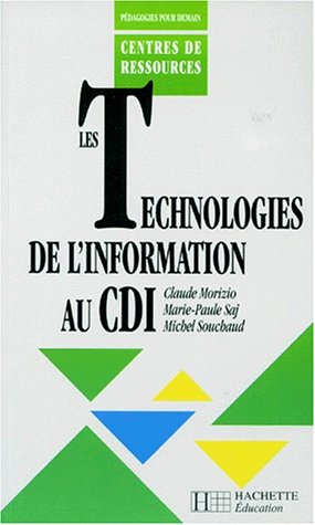 Stock image for Les technologies de l'information au CDI for sale by Ammareal