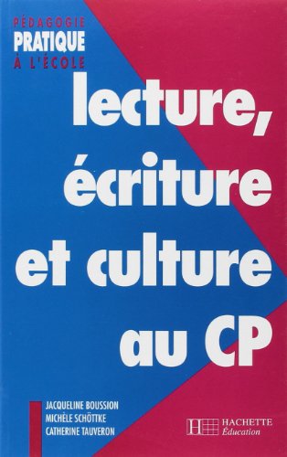 Stock image for Lecture, criture et culture au CP for sale by Ammareal