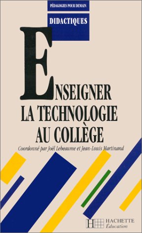 Beispielbild fr Enseigner la technologie au collge zum Verkauf von Ammareal