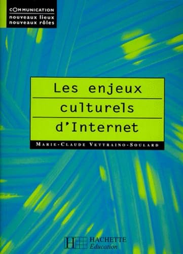 Stock image for Les enjeux culturels d'Internet for sale by Ammareal