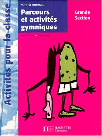 Beispielbild fr Parcours et activits gymniques en grande section zum Verkauf von medimops