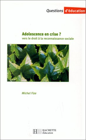 Beispielbild fr Adolescence en crise ? zum Verkauf von Ammareal