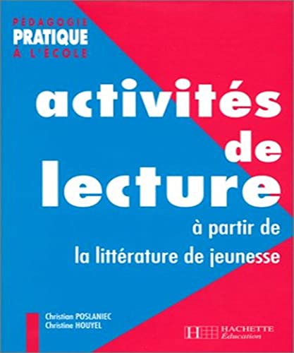 Beispielbild fr Activits de lecture  partir de la littrature de jeunesse zum Verkauf von Ammareal