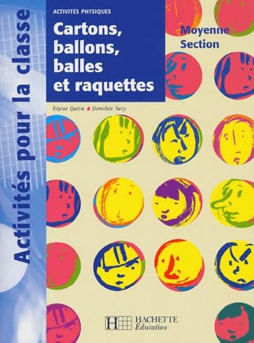 Stock image for Cartons, ballons, balles et raquettes Moyenne Section for sale by Ammareal