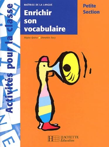 9782011707604: Enrichir son vocabulaire en Petite Section (Activits pour la classe) (French Edition)