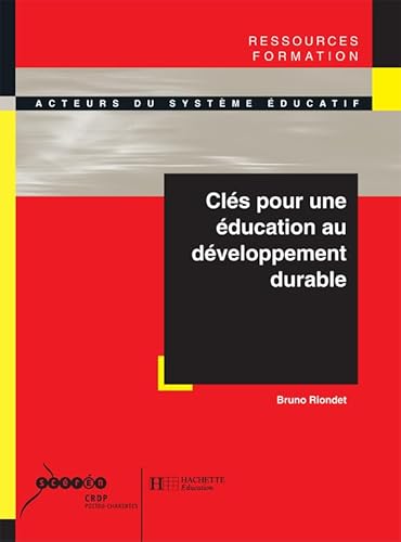 Beispielbild fr Cls pour une ducation au dveloppement durable zum Verkauf von Gallix