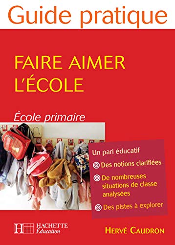 Stock image for Faire aimer l'cole for sale by Ammareal