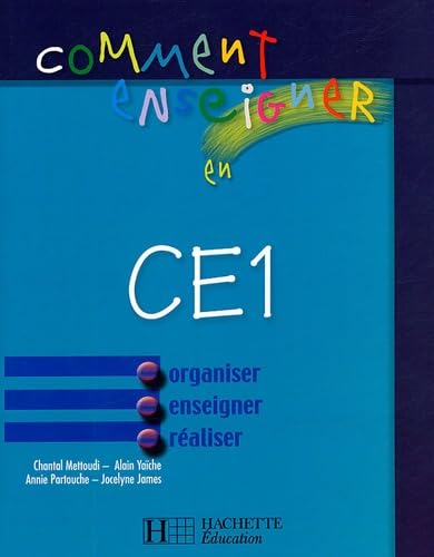 9782011708595: Comment enseigner en CE1