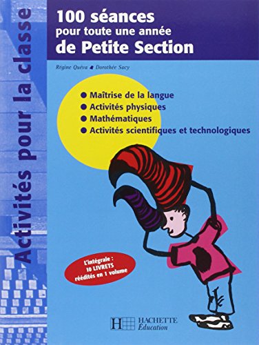 Stock image for 100 sances pour toute une anne de Petite Section for sale by Ammareal