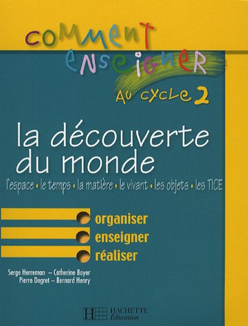 Beispielbild fr La dcouverte du monde au cycle 2 zum Verkauf von Ammareal