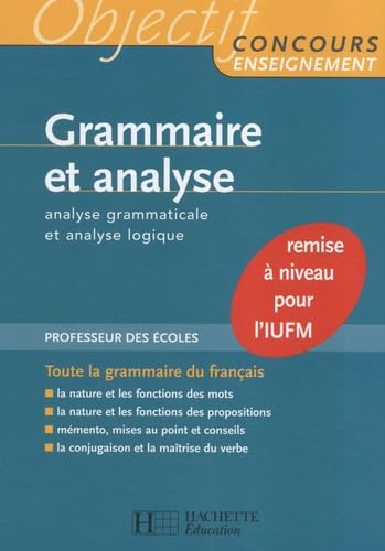 9782011709936: Grammaire et analyse: Analyse grammaticale et analyse logique