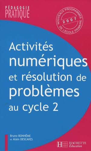 Beispielbild fr Activits numriques - Rsolutions de problmes: Au cycle 2 zum Verkauf von Ammareal