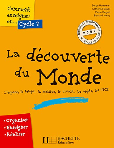 Beispielbild fr Comment enseigner la dcouverte du monde, Cycle 2 zum Verkauf von medimops