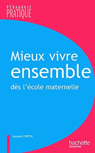 Beispielbild fr Mieux vivre ensemble ds l'cole maternelle zum Verkauf von medimops