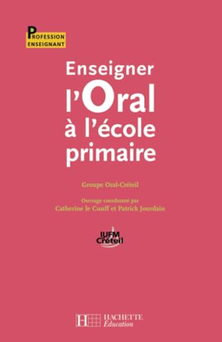 Stock image for Enseigner l'oral  l'cole primaire for sale by LeLivreVert