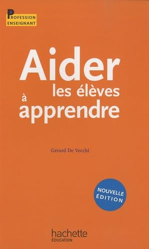 Beispielbild fr Aider les lves  apprendre zum Verkauf von Ammareal