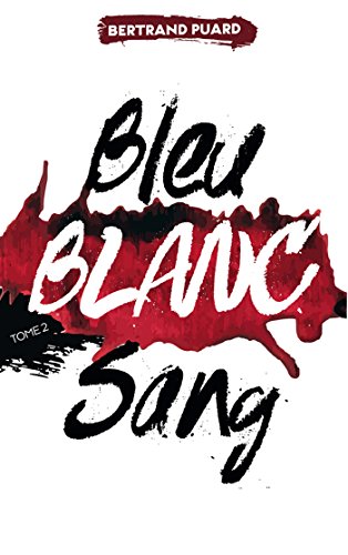 Stock image for La trilogie Bleu Blanc Sang - Tome 2 - Blanc for sale by WorldofBooks