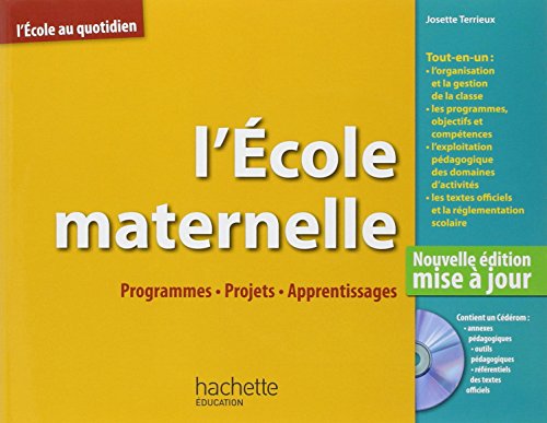 Beispielbild fr L'cole maternelle : programmes, projets, apprentissages + CD zum Verkauf von Ammareal