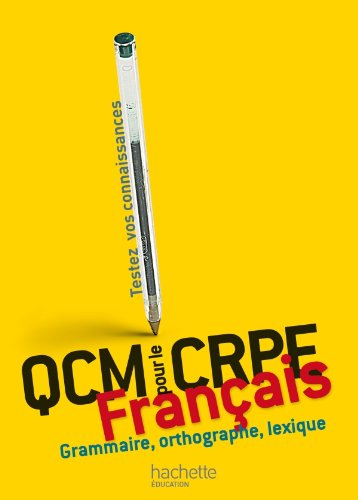 QCM pour le CRPE franÃ§ais (French Edition) (9782011713131) by Monique Bazin