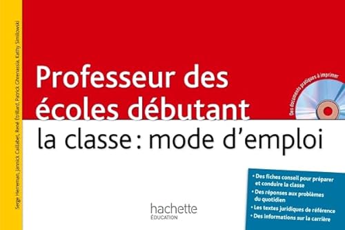 9782011713360: Professeur des coles dbutant, la classe : mode d'emploi