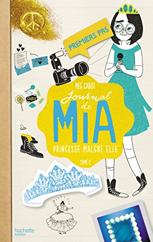 Beispielbild fr Journal de Mia - Tome 2 - Premiers pas zum Verkauf von Ammareal