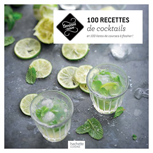 Beispielbild fr 100 recettes de cocktails zum Verkauf von WorldofBooks