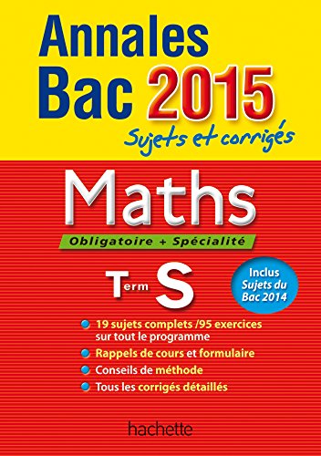 Beispielbild fr Annales Bac 2015 Maths Term S zum Verkauf von Ammareal