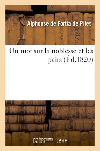 Imagen de archivo de Un Mot Sur La Noblesse Et Les Pairs (Histoire) (French Edition) a la venta por Lucky's Textbooks