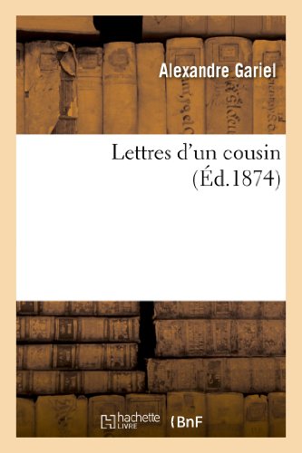 Stock image for Lettres d'Un Cousin (Histoire) (French Edition) for sale by Lucky's Textbooks