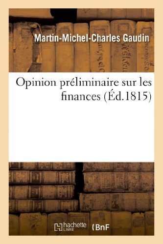 Beispielbild fr Opinion Prliminaire Sur Les Finances (Sciences Sociales) (French Edition) zum Verkauf von Lucky's Textbooks