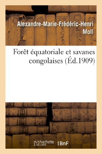 Stock image for Fort quatoriale et savanes congolaises Histoire for sale by PBShop.store US